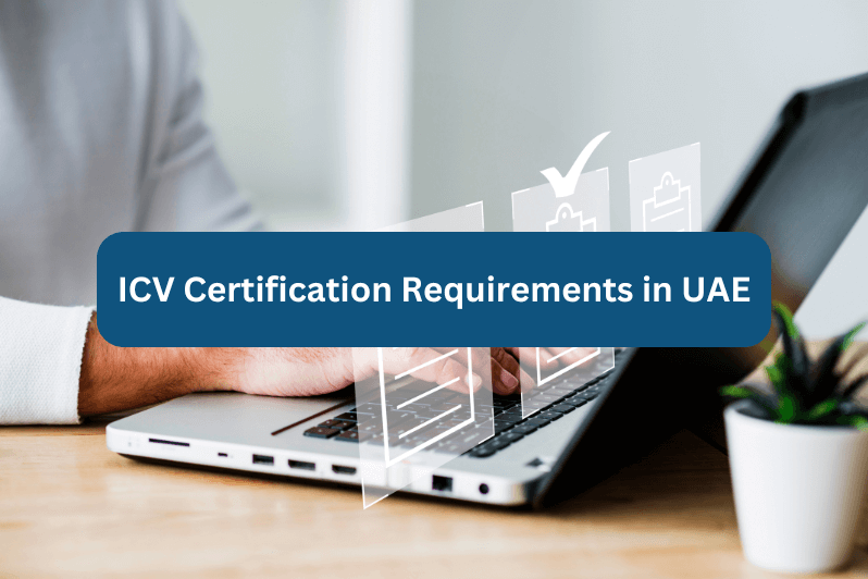 ICV Certification Requirements in UAE